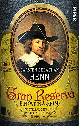 Gran Reserva: Ein Wein-Krimi von Piper Taschenbuch
